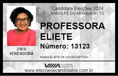 Candidato PROFESSORA ELIETE 2024 - SANTA FÉ DO ARAGUAIA - Eleições