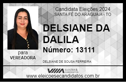 Candidato DELSIANE DA DALILA 2024 - SANTA FÉ DO ARAGUAIA - Eleições