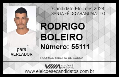 Candidato RODRIGO BOLEIRO 2024 - SANTA FÉ DO ARAGUAIA - Eleições