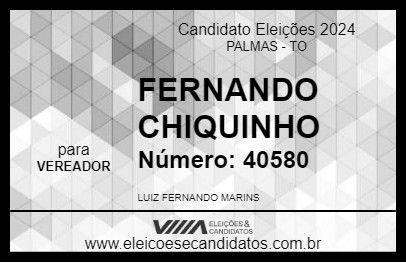 Candidato FERNANDO CHIQUINHO 2024 - PALMAS - Eleições