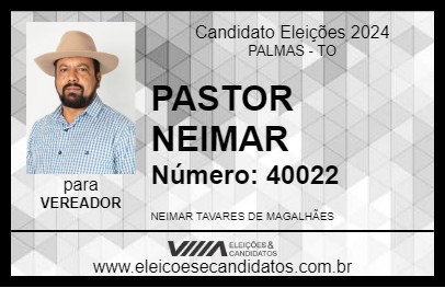 Candidato PASTOR NEIMAR 2024 - PALMAS - Eleições