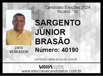 Candidato SARGENTO JÚNIOR BRASÃO 2024 - PALMAS - Eleições