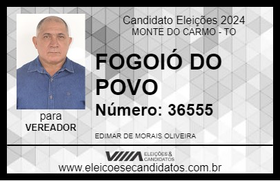 Candidato FOGOIÓ DO POVO 2024 - MONTE DO CARMO - Eleições