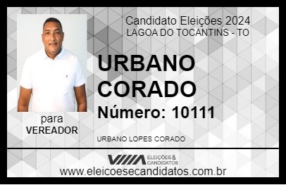 Candidato URBANO CORADO 2024 - LAGOA DO TOCANTINS - Eleições