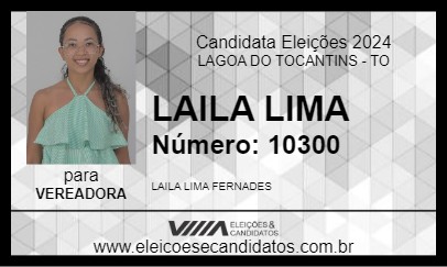 Candidato LAILA LIMA 2024 - LAGOA DO TOCANTINS - Eleições