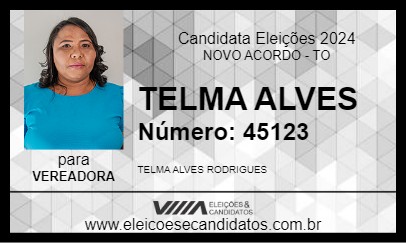 Candidato TELMA ALVES 2024 - NOVO ACORDO - Eleições