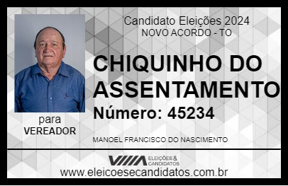 Candidato CHIQUINHO DO ASSENTAMENTO 2024 - NOVO ACORDO - Eleições