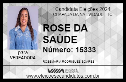 Candidato ROSE DA SAÚDE 2024 - CHAPADA DA NATIVIDADE - Eleições