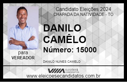 Candidato DANILO CAMÊLO 2024 - CHAPADA DA NATIVIDADE - Eleições