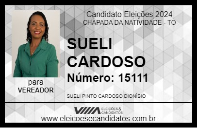 Candidato SUELI CARDOSO 2024 - CHAPADA DA NATIVIDADE - Eleições