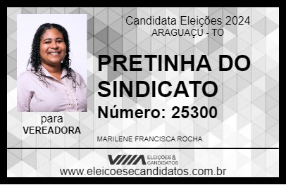 Candidato PRETINHA DO SINDICATO 2024 - ARAGUAÇU - Eleições