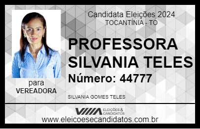 Candidato PROFESSORA SILVANIA TELES 2024 - TOCANTÍNIA - Eleições