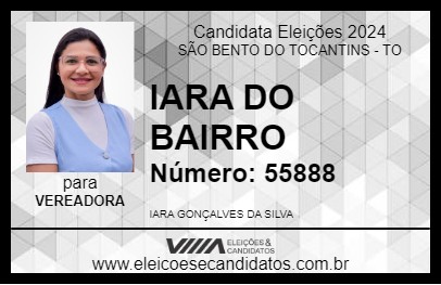 Candidato IARA DO BAIRRO 2024 - SÃO BENTO DO TOCANTINS - Eleições