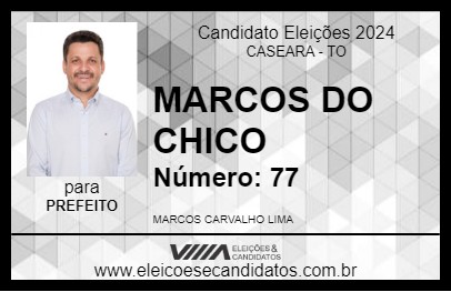 Candidato MARCOS DO CHICO 2024 - CASEARA - Eleições