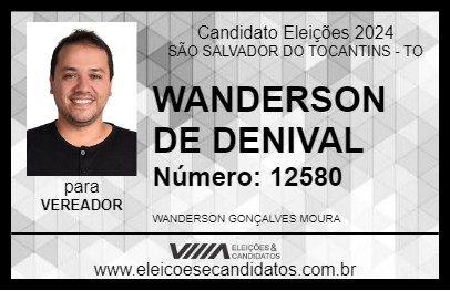 Candidato WANDERSON DE DENIVAL 2024 - SÃO SALVADOR DO TOCANTINS - Eleições