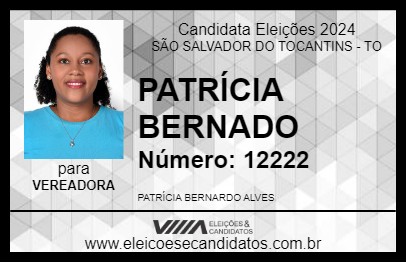 Candidato PATRICIA BERNARDO 2024 - SÃO SALVADOR DO TOCANTINS - Eleições