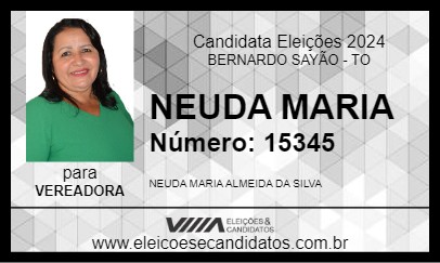 Candidato NEUDA MARIA 2024 - BERNARDO SAYÃO - Eleições