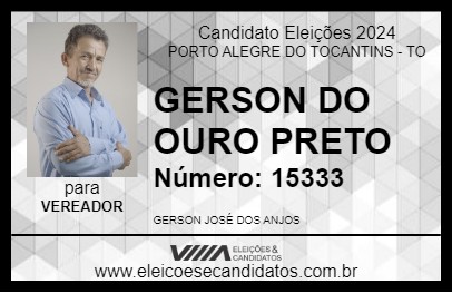 Candidato GERSON DO OURO PRETO 2024 - PORTO ALEGRE DO TOCANTINS - Eleições