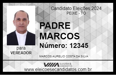 Candidato PADRE MARCOS 2024 - PEIXE - Eleições