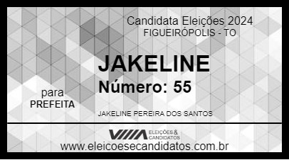 Candidato JAKELINE 2024 - FIGUEIRÓPOLIS - Eleições