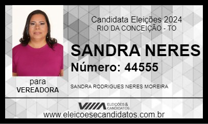 Candidato SANDRA NERES 2024 - RIO DA CONCEIÇÃO - Eleições