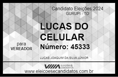 Candidato LUCAS DO CELULAR 2024 - GURUPI - Eleições