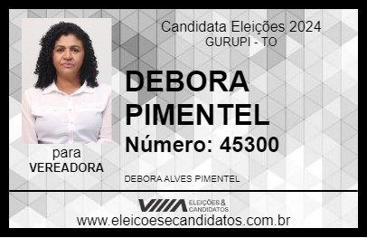 Candidato DEBORA PIMENTEL 2024 - GURUPI - Eleições