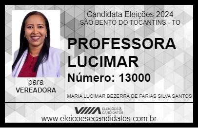 Candidato PROFESSORA LUCIMAR 2024 - SÃO BENTO DO TOCANTINS - Eleições