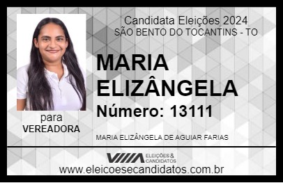 Candidato MARIA ELIZÂNGELA 2024 - SÃO BENTO DO TOCANTINS - Eleições