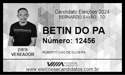 Candidato BETIN DO P A 2024 - BERNARDO SAYÃO - Eleições