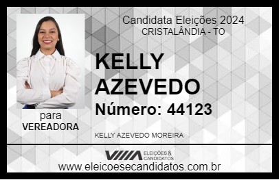 Candidato KELLY AZEVEDO 2024 - CRISTALÂNDIA - Eleições