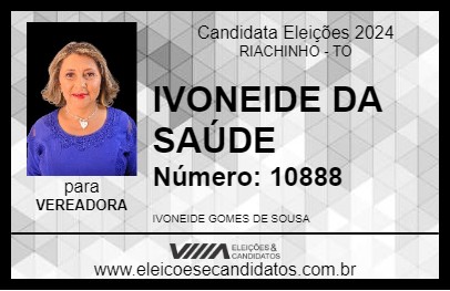 Candidato IVONEIDE DA SAÚDE 2024 - RIACHINHO - Eleições