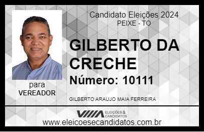 Candidato GILBERTO DA CRECHE 2024 - PEIXE - Eleições