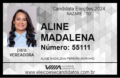 Candidato ALINE MADALENA 2024 - NAZARÉ - Eleições