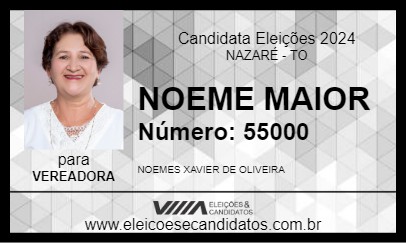 Candidato NOEME MAIOR 2024 - NAZARÉ - Eleições