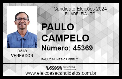 Candidato PAULO CAMPELO 2024 - FILADÉLFIA - Eleições