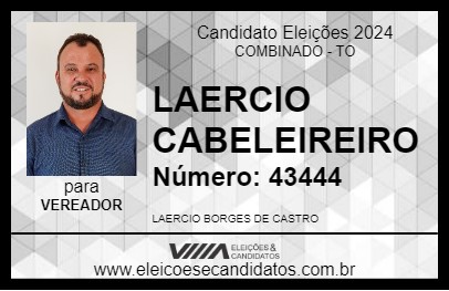 Candidato LAERCIO CABELEIREIRO 2024 - COMBINADO - Eleições