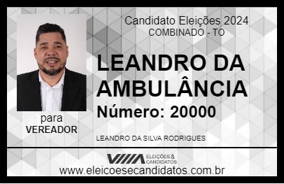 Candidato LEANDRO DA AMBULÂNCIA 2024 - COMBINADO - Eleições