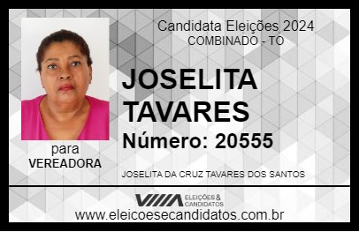 Candidato JOSELITA TAVARES 2024 - COMBINADO - Eleições