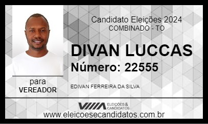 Candidato DIVAN LUCCAS 2024 - COMBINADO - Eleições