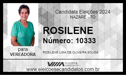 Candidato ROSILENE 2024 - NAZARÉ - Eleições