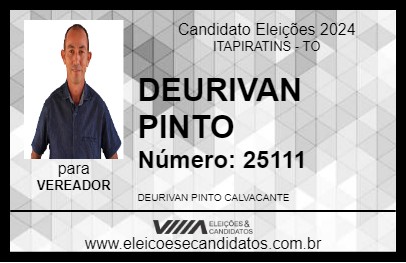 Candidato DEURIVAN PINTO 2024 - ITAPIRATINS - Eleições