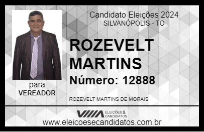 Candidato ROZEVELT MARTINS 2024 - SILVANÓPOLIS - Eleições