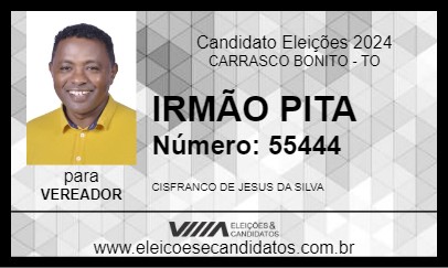 Candidato IRMÃO PITA  2024 - CARRASCO BONITO - Eleições