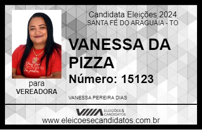 Candidato VANESSA DA PIZZA 2024 - SANTA FÉ DO ARAGUAIA - Eleições