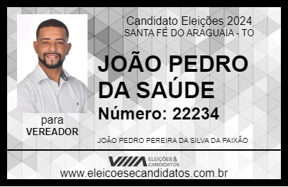 Candidato JOÃO PEDRO DA SAÚDE 2024 - SANTA FÉ DO ARAGUAIA - Eleições