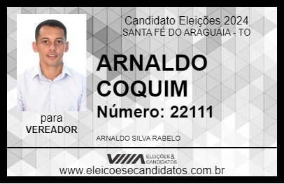 Candidato ARNALDO COQUIM 2024 - SANTA FÉ DO ARAGUAIA - Eleições