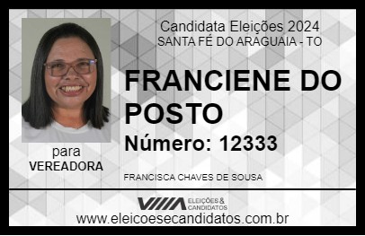 Candidato FRANCIENE DO POSTO 2024 - SANTA FÉ DO ARAGUAIA - Eleições