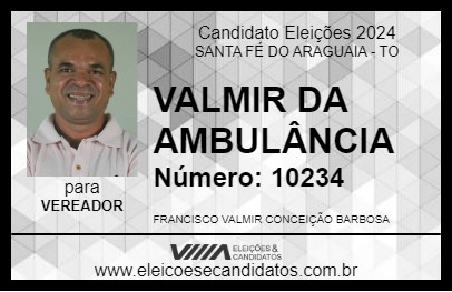 Candidato VALMIR DA AMBULÂNCIA 2024 - SANTA FÉ DO ARAGUAIA - Eleições