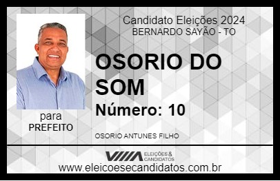 Candidato OSORIO DO SOM 2024 - BERNARDO SAYÃO - Eleições